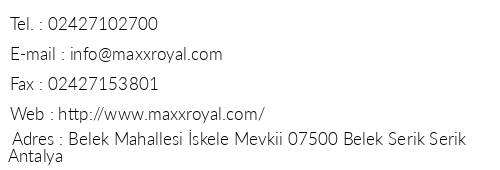 Maxx Royal telefon numaralar, faks, e-mail, posta adresi ve iletiim bilgileri